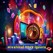 vivalocal nova iguacu